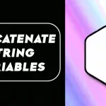 How to Concatenate String Variables in