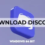 How to Download Discord on Windows 64 bit