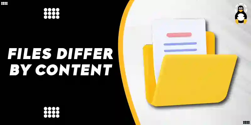 How to Find Files Differ by Content in Two Directories