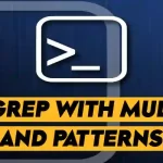 How to Run grep With Multiple AND Patterns
