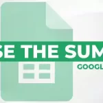 How to Use the SUMIF Google Sheets Function
