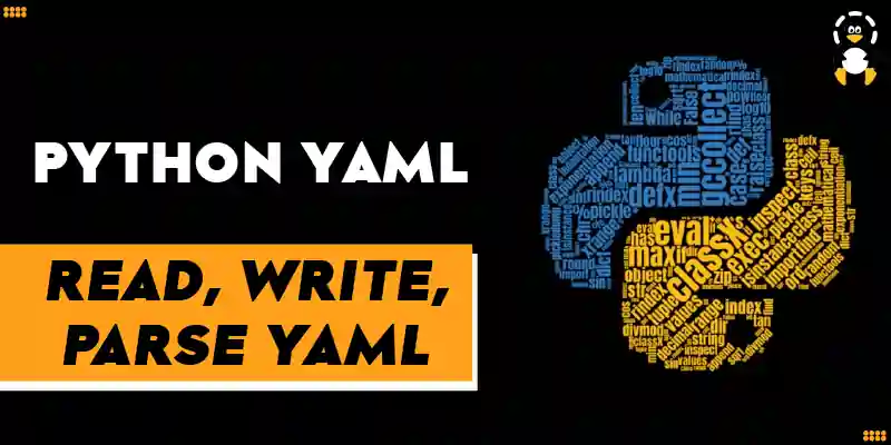 Python YAML - Read, Write, Parse YAML