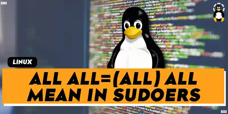 What Does _ALL ALL=(ALL) ALL_ Mean in sudoers