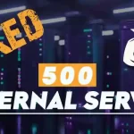 How to fix Discord 500 Internal Server Error