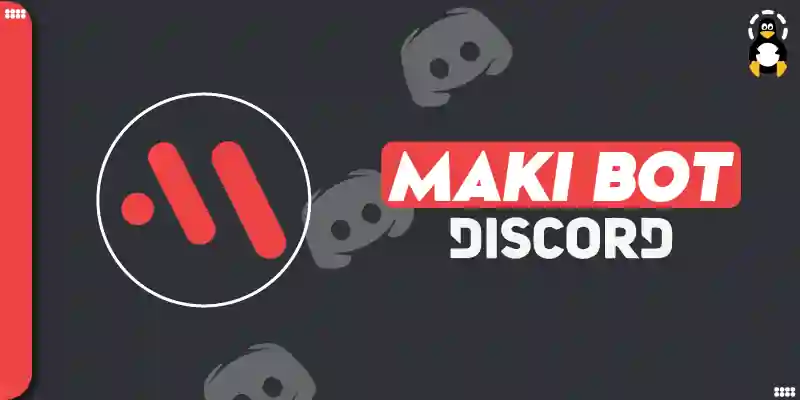 How to Add Discord Maki Bot