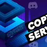 How to Copy a Discord Server