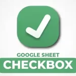 How to Use Checkbox ☑ in Google Sheets