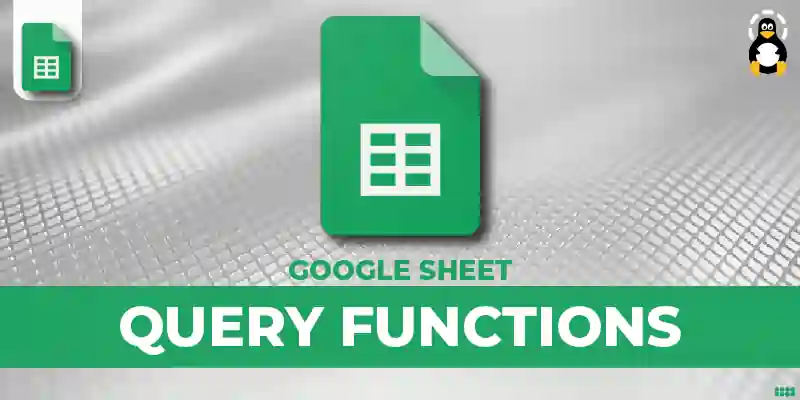 How to Use QUERY Functions in Google Sheets