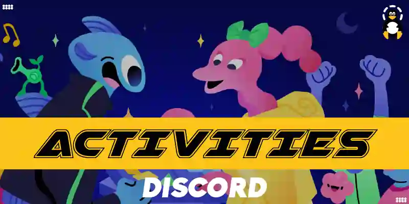 Activities on Discord Explained