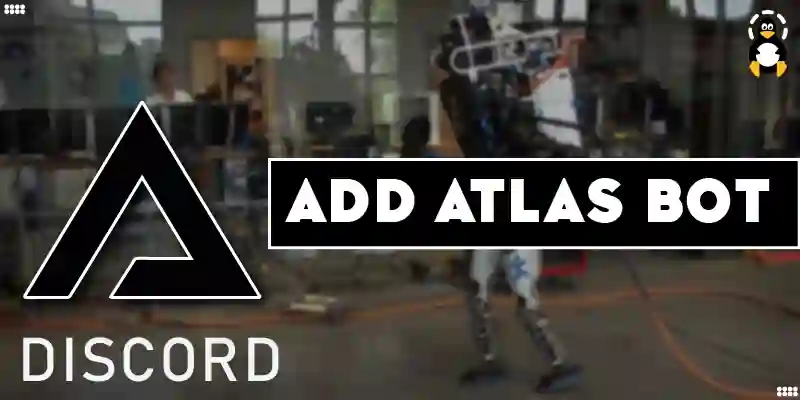 How to Add Atlas Bot on Discord