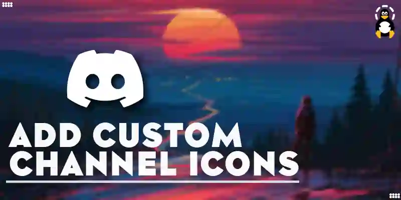 How to Add Custom Channel Icons in Discord