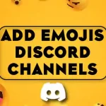 How to Add Emojis to Discord Channels