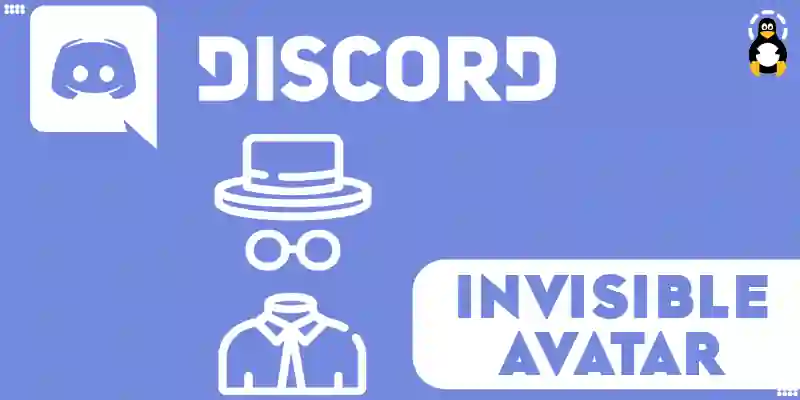 How to Get an Invisible Discord Avatar and Name in 2023