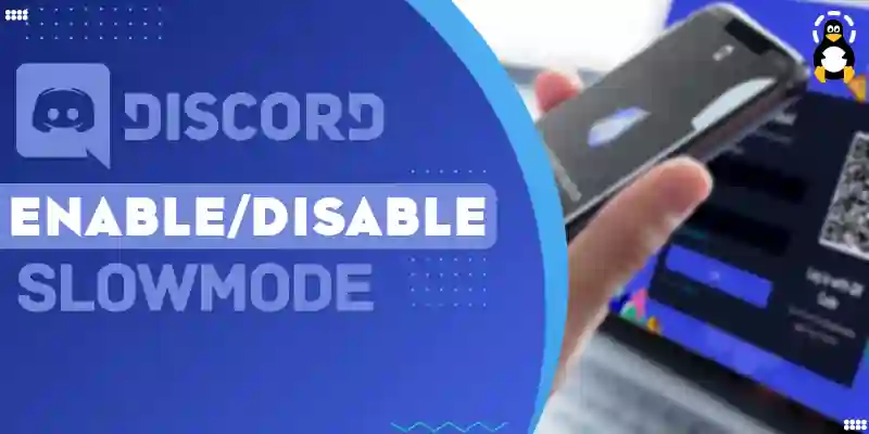 What is Discord Slow Mode and How to EnableDisable it