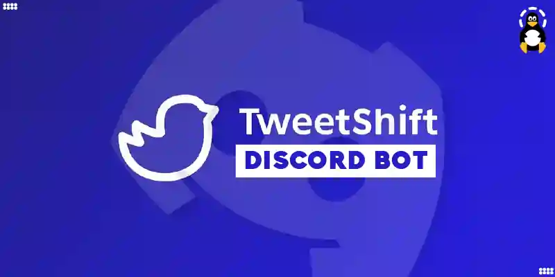 Add Tweetshift Discord Bot