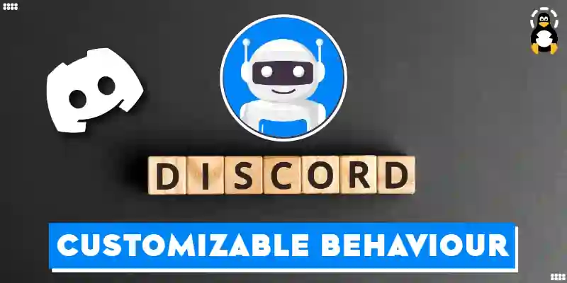 Customizable Behaviour Discord Bots