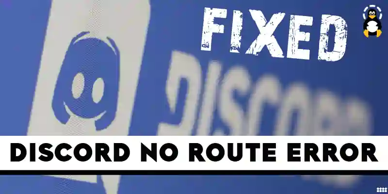 Fix Discord No Route Error