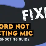 How to Fix the Discord Not Detecting Mic Error - Troubleshooting Guide