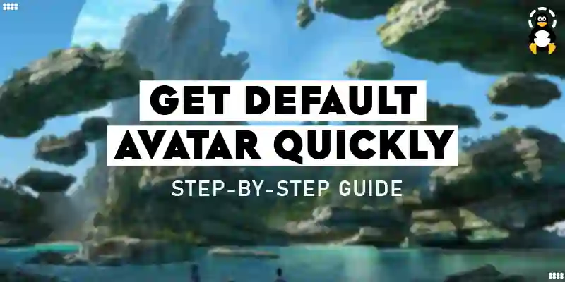 How to Get a Discord Default Avatar Quickly A Step-by-Step Guide