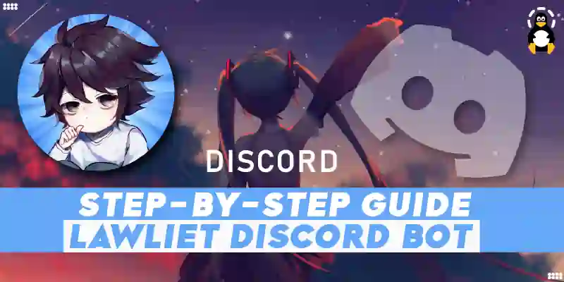 Step-by-Step Guide How to Add Lawliet Discord Bot for Enhanced Server Management