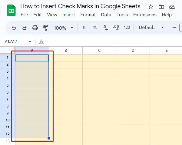 Insert Check Marks in Google Sheets 1