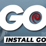 How to Install Golang on Debian 12