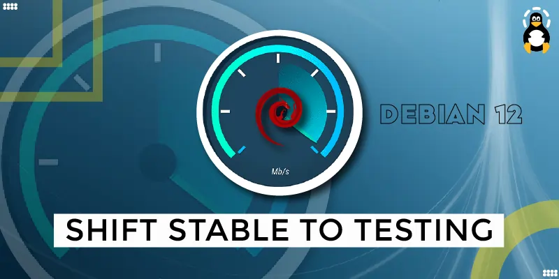 How to Shift From Debian Stable to Debian Testing