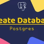 How to Create a Database in Postgres