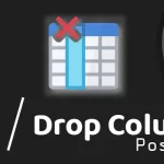 How to Drop Columns From a Table in PostgreSQL
