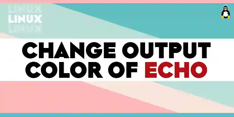 How to change the output color of echo in Linux