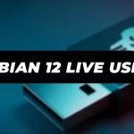 How to use Debian 12 live USB