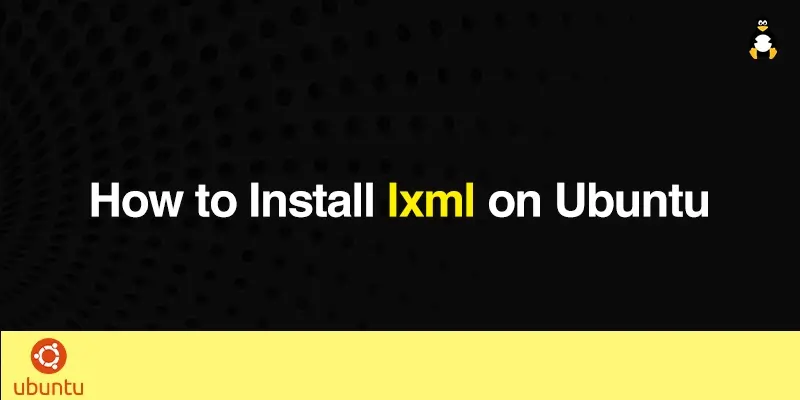 How to Install lxml on Ubuntu