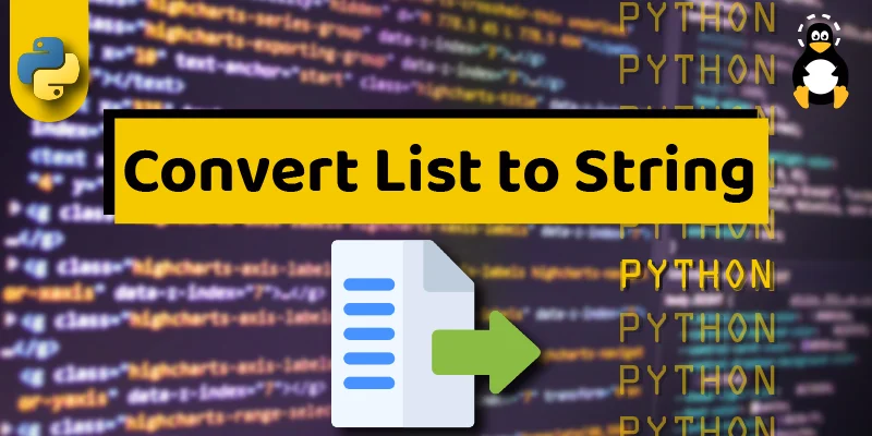 How to Convert a List to a String in Python