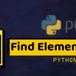 How to Find Elements in a List in Python
