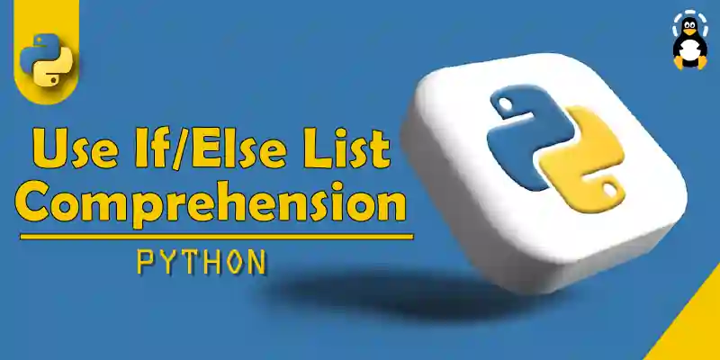 How to Use IfElse in a List Comprehension in Python