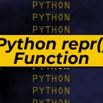 Python repr() Function With Examples-01