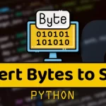 How to Convert Bytes to a String in Python