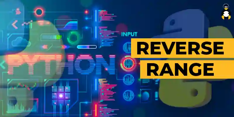 How to Reverse a Range in Python