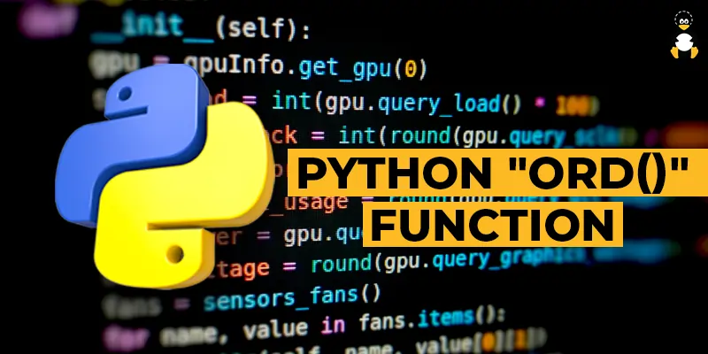 What is the Python "ord()" Function? How to Use it?