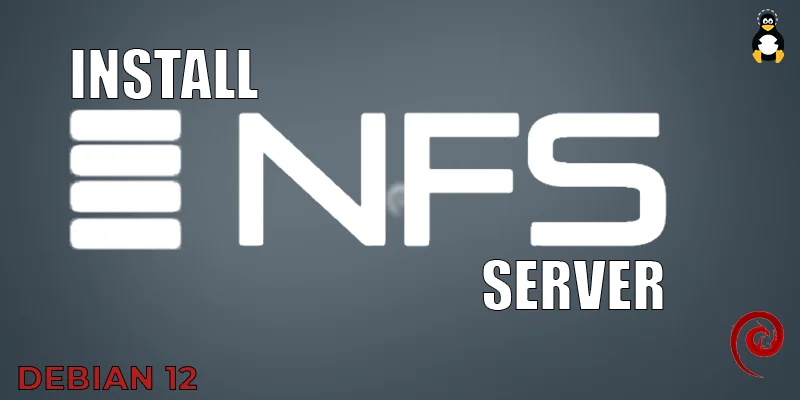How to Install NFS Server on Debian 12