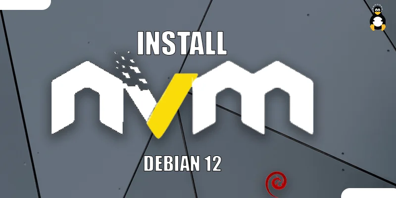 How to Install NVM on Debian 12