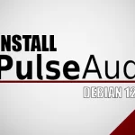 How to Install pulseaudio on Debian 12