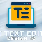What are the Best Text Editors on Debian 12