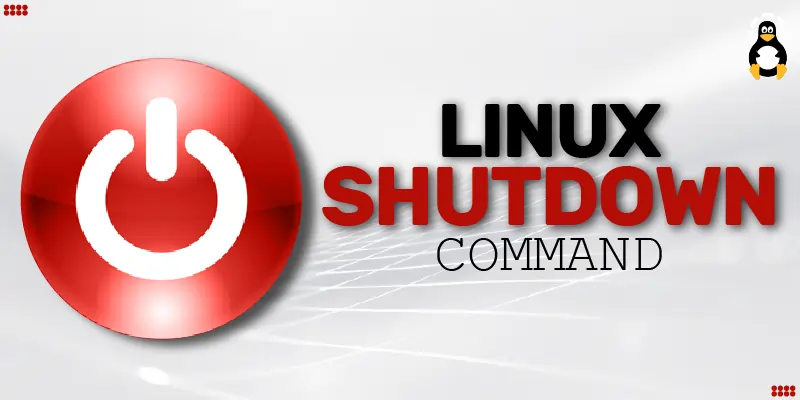Linux Shutdown Command Explained-01