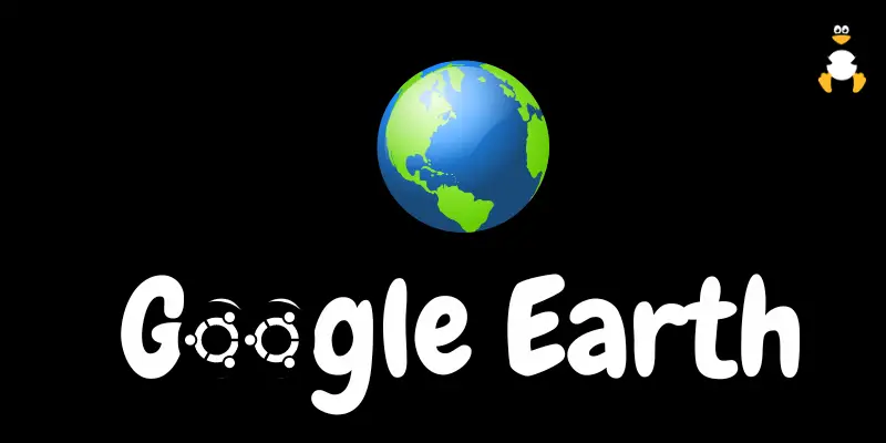 Installl google earth on ubuntu 24