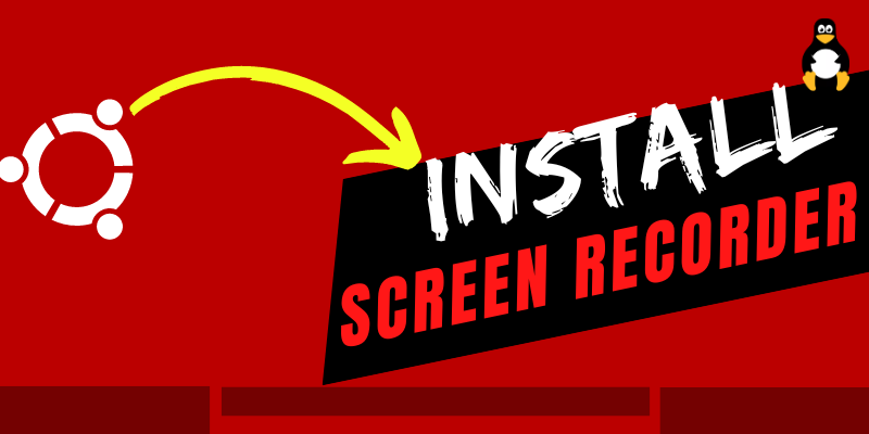 How to Install and Use Screen Recorder Ubuntu 24.04